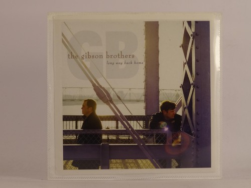 The gibson brothers - long, way
