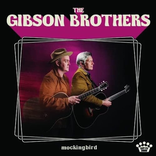 The gibson brothers - gibson,
