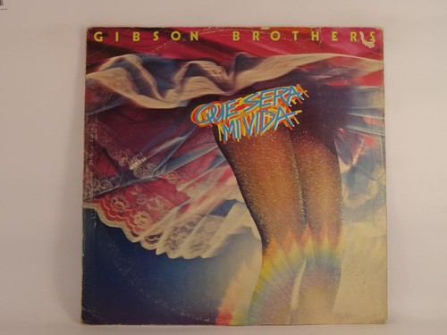 Gibson brothers que sera - que,